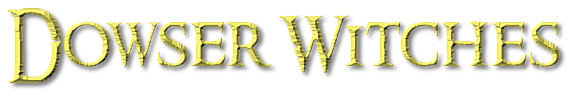 The Dowser Witches